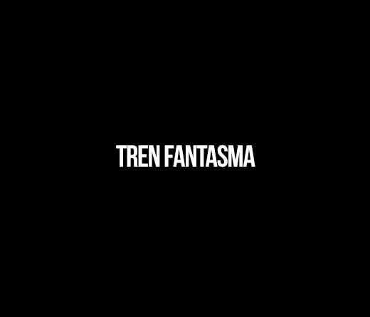 Tren Fantasma